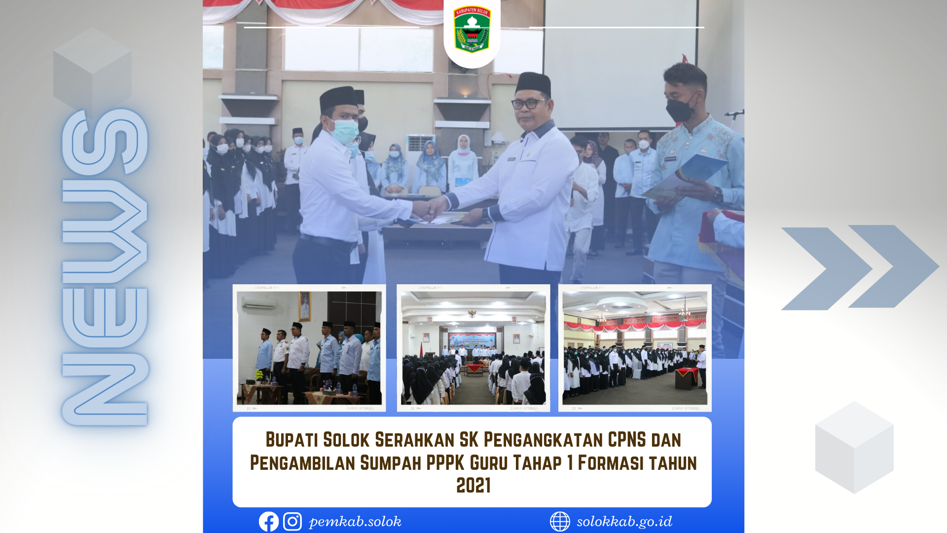 Bupati Solok Serahkan SK Pengangkatan Calon Pegawai Negeri Sipil (CPNS) dan Pengambilan Sumpah Pegawai Pemerintah Dengan Perjanjian Kerja (PPPK) Guru Tahap 1 Formasi Tahun 2021. 