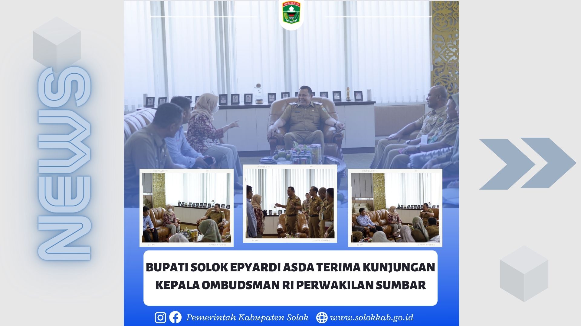 BUPATI SOLOK EPYARDI ASDA TERIMA KUNJUNGAN KEPALA OMBUDSMAN RI PERWAKILAN SUMBAR