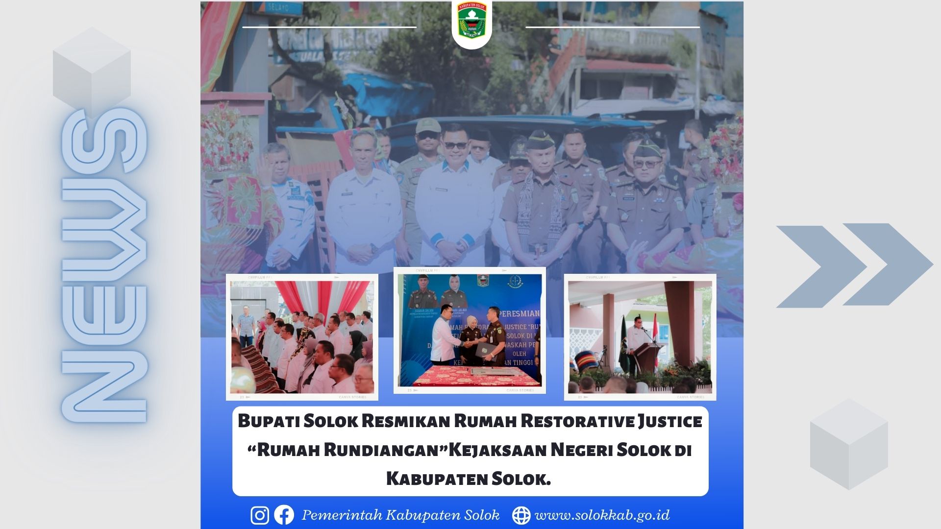 Bupati Solok Resmikan Rumah Restorative Justice Rumah Rundiangan Kejaksaan Negeri Solok di Kabupaten Solok. 
