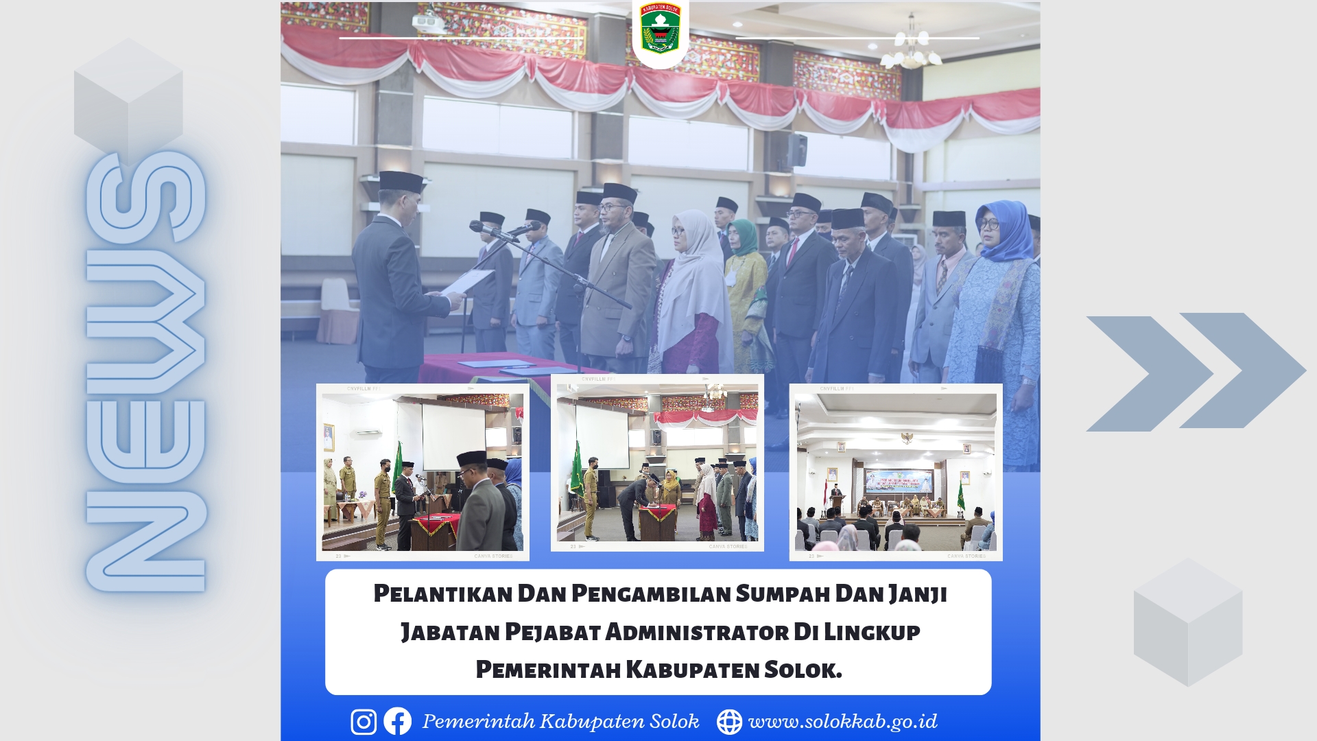 Pelantikan Dan Pengambilan Sumpah Dan Janji Jabatan Pejabat Administrator Di Lingkup Pemerintah Kabupaten Solok 