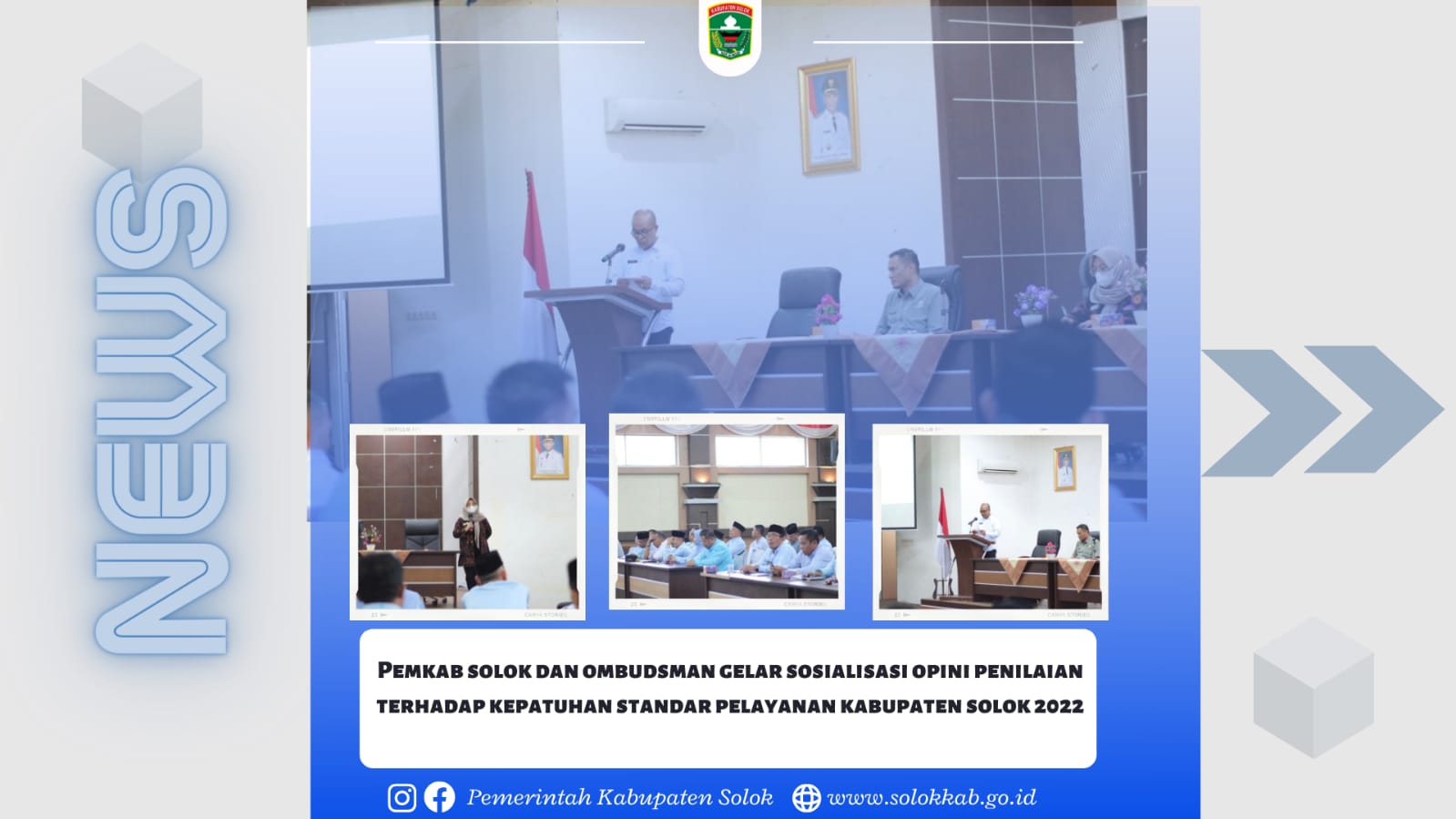 Pemkab. Solok Dan Ombudan Gelar Sosialisasi/Pendampingan Opini Penilaian Kepatuhan Terhadap Standar Pelayanan Publik Di Pemerintah Kabupaten Solok Tahun 2022.