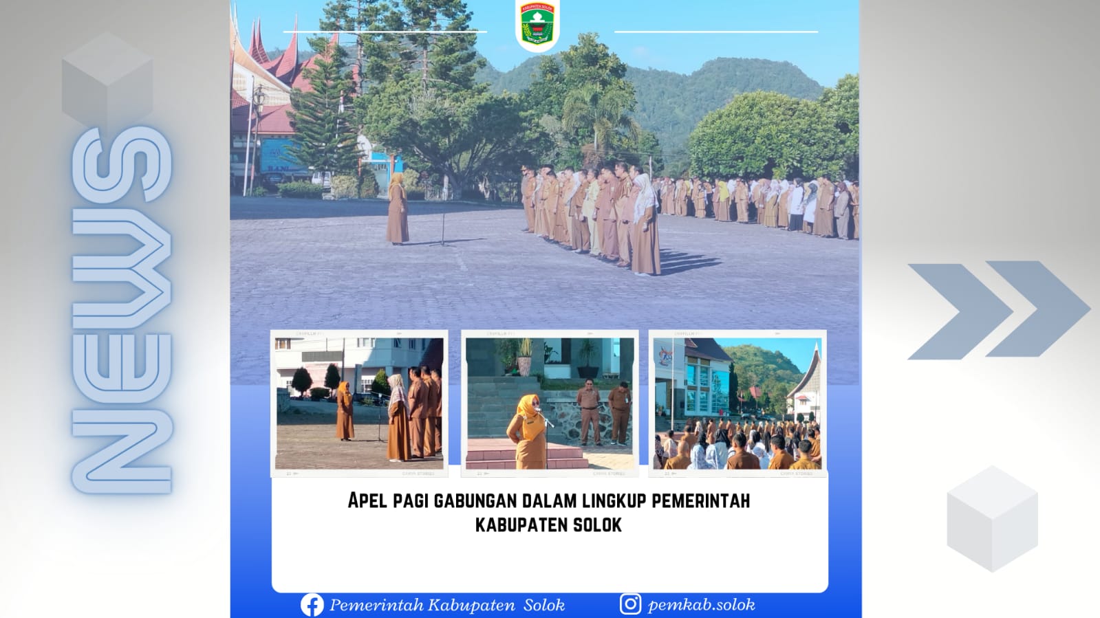 APEL PAGI GABUNGAN DALAM LINGKUP PEMERINTAH KABUPATEN SOLOK 