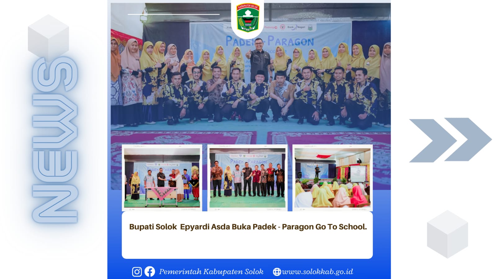Bupati Solok  Epyardi Asda Buka Padek - Paragon Go To School. 