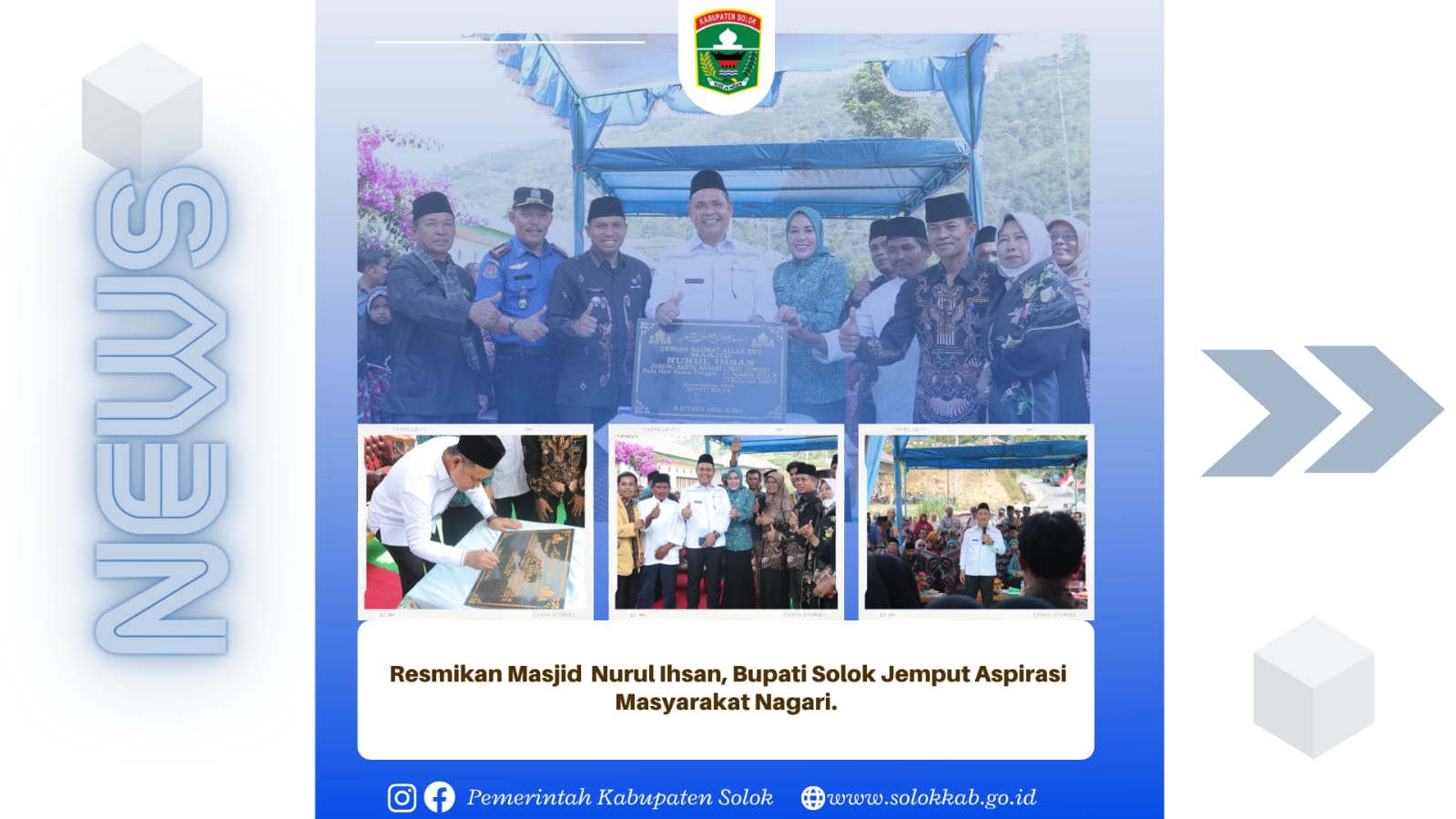 Resmikan Masjid Nurul Ihsan, Bupati Solok Jemput Aspirasi Masyarakat Nagari Limau Lungggo. 