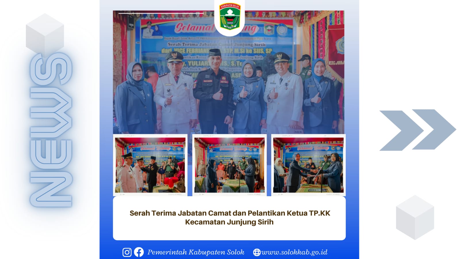 Serah Terima Jabatan Camat dan Pelantikan Ketua TP PKK Kecamatan Junjung Sirih.