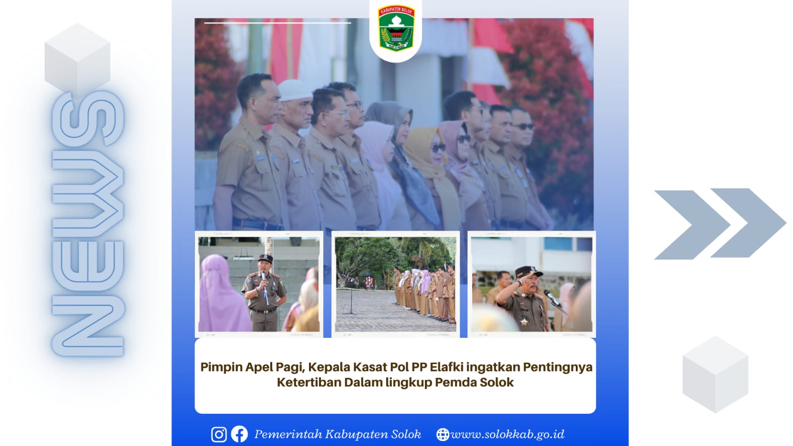Pimpin Apel Pagi, Kasat Pol PP Elafki ingatkan pentingnya menjaga ketertiban dalam lingkup Pemda. Solok  