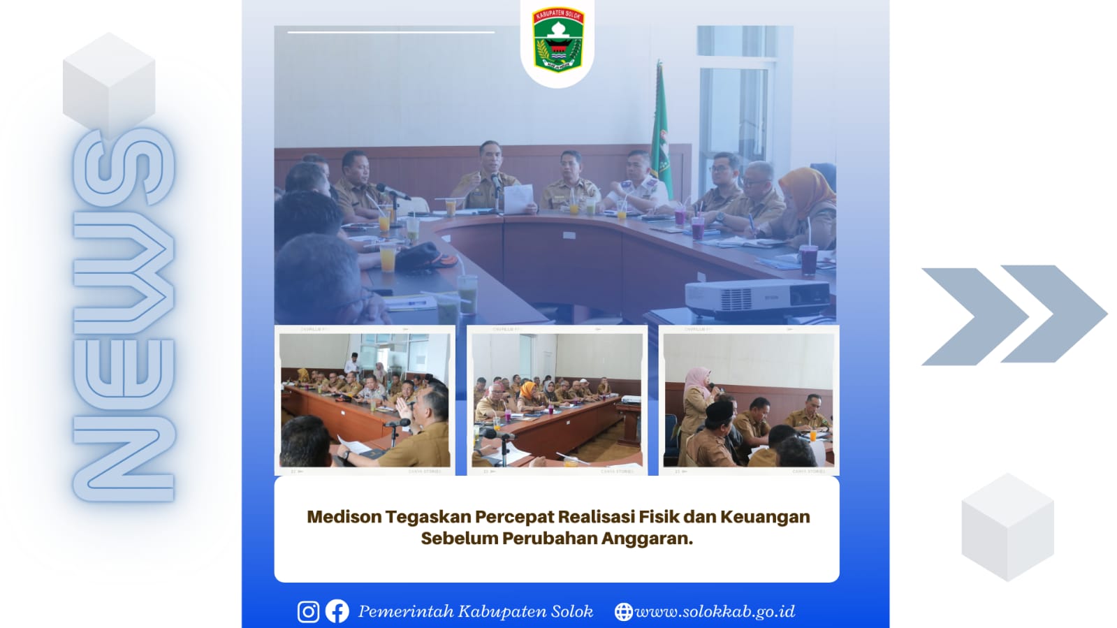 Medison Tegaskan Percepat Realisasi Fisik dan Keuangan Sebelum Perubahan Anggaran.