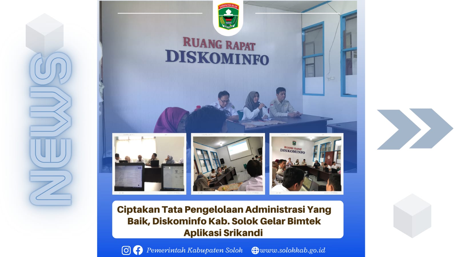 Ciptakan Tata  Pengelolaan Administrasi Yang Baik, Diskominfo Kab. Solok Gelar Bimtek Aplikasi Srikandi. 