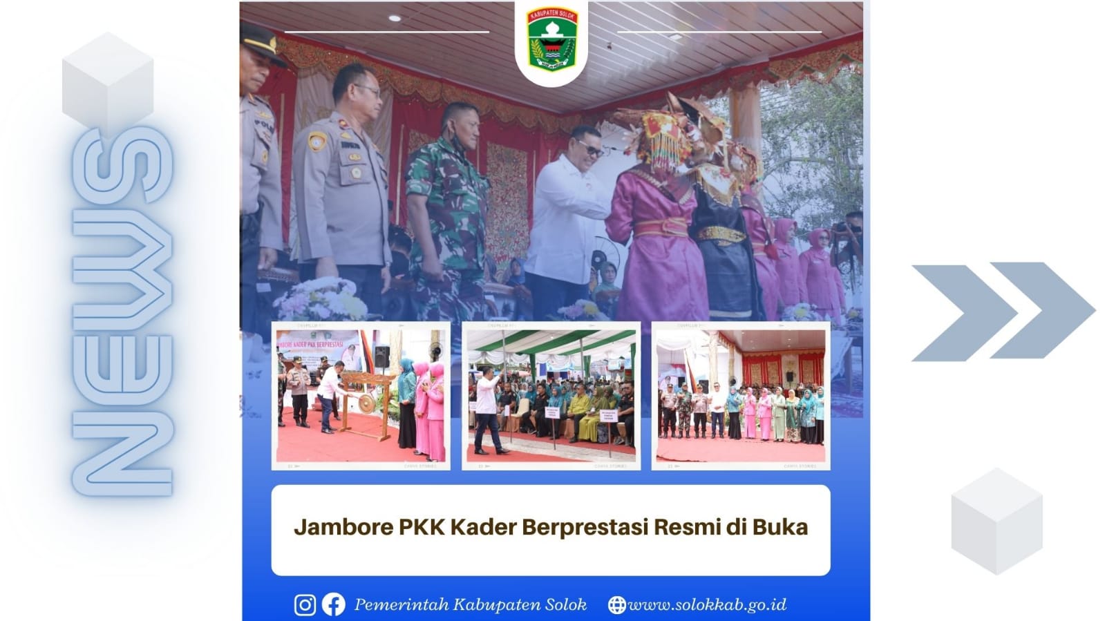Bupati Solok Buka Secara Resmi Jambore Kader PKK Berprestasi Ke XIX tingkat Kabupaten Solok.