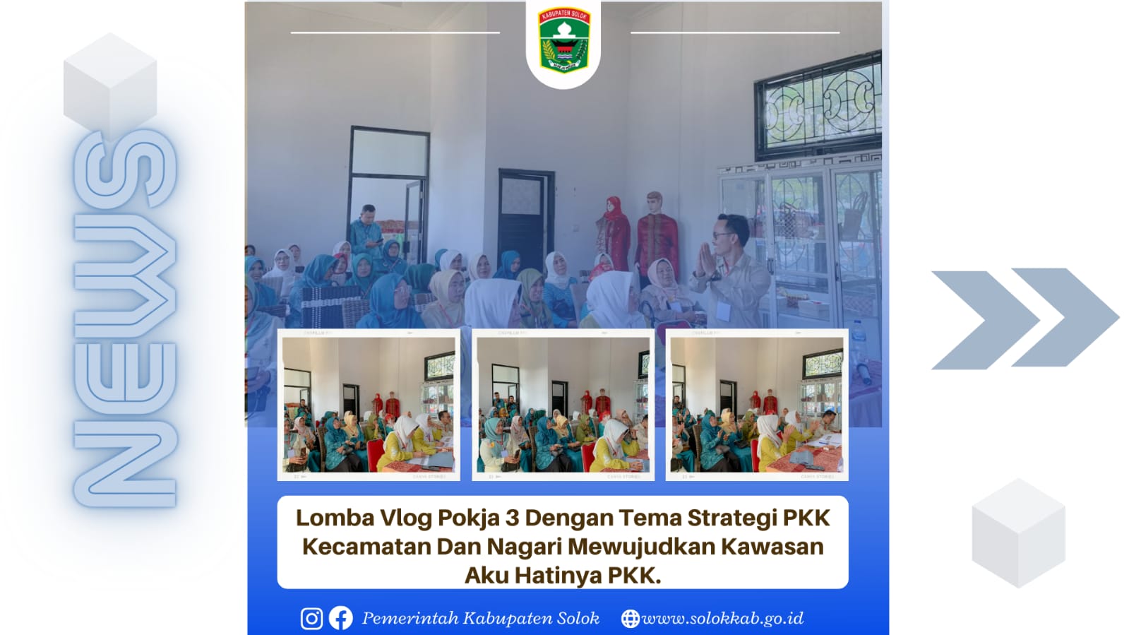 Lomba Vlog Pokja 3 dengan tema Strategi PKK Kecamatan dan Nagari Mewujudkan Kawasan Aku Hatinya PKK. 