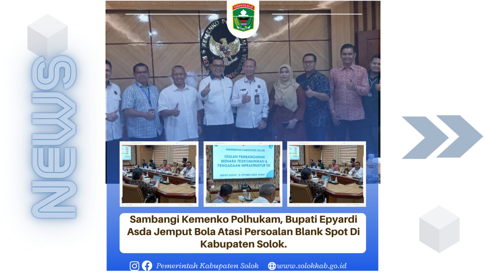 Sambangi Kemenko Polhukam, Bupati Epyardi Asda Jemput Bola Atasi Persoalan Blank Spot Di Kabupaten Solok