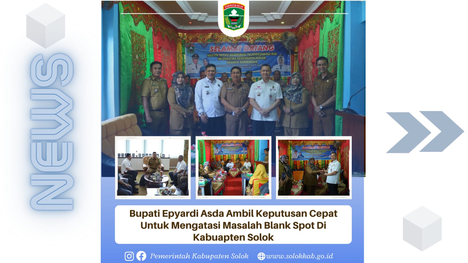 Bupati Ambil Keputusan Cepat dan tepat untuk mengatasi masalah Blank spot di Kabupaten Solok.