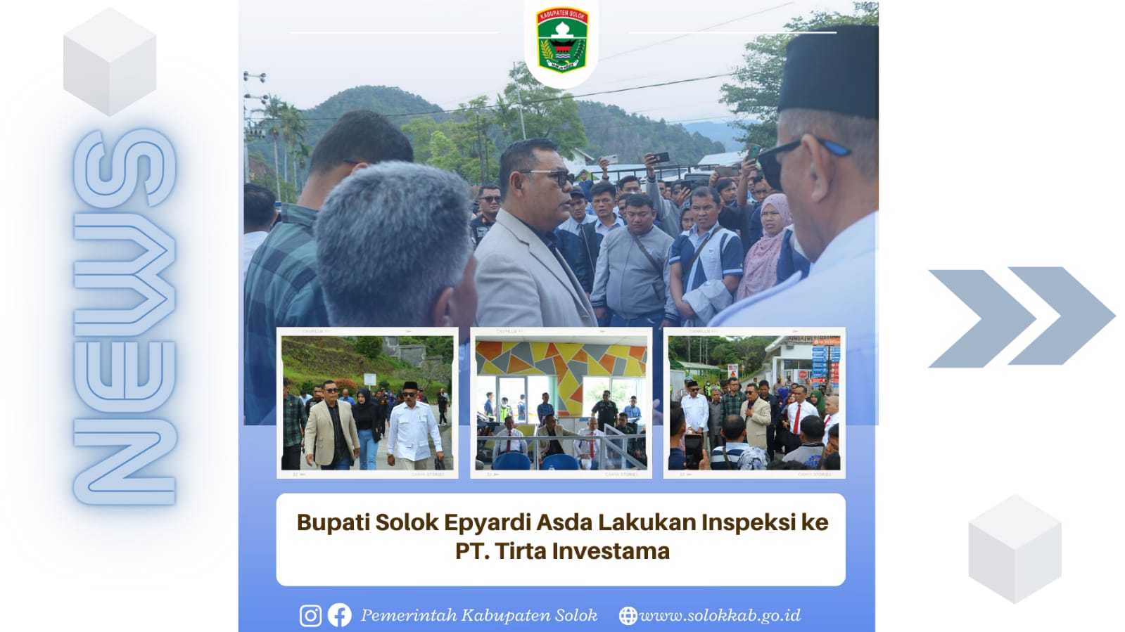 Bupati Solok Lakukan Inspeksi ke PT. Tirta Investama