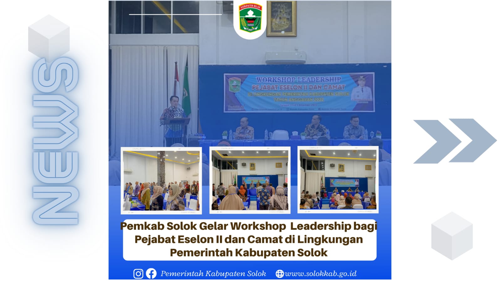 Pemkab Solok Gelar Workshop Leadership bagi Pejabat Eselon II dan Camat di Lingkungan Pemerintah Kabupaten Solok