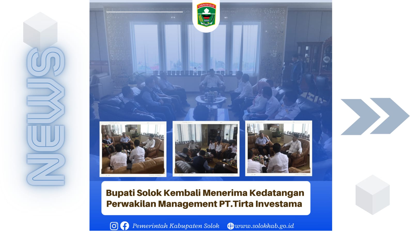 Bupati Solok Kembali Menerima Kedatangan Perwakilan Management PT. TIRTA IVESTAMA
