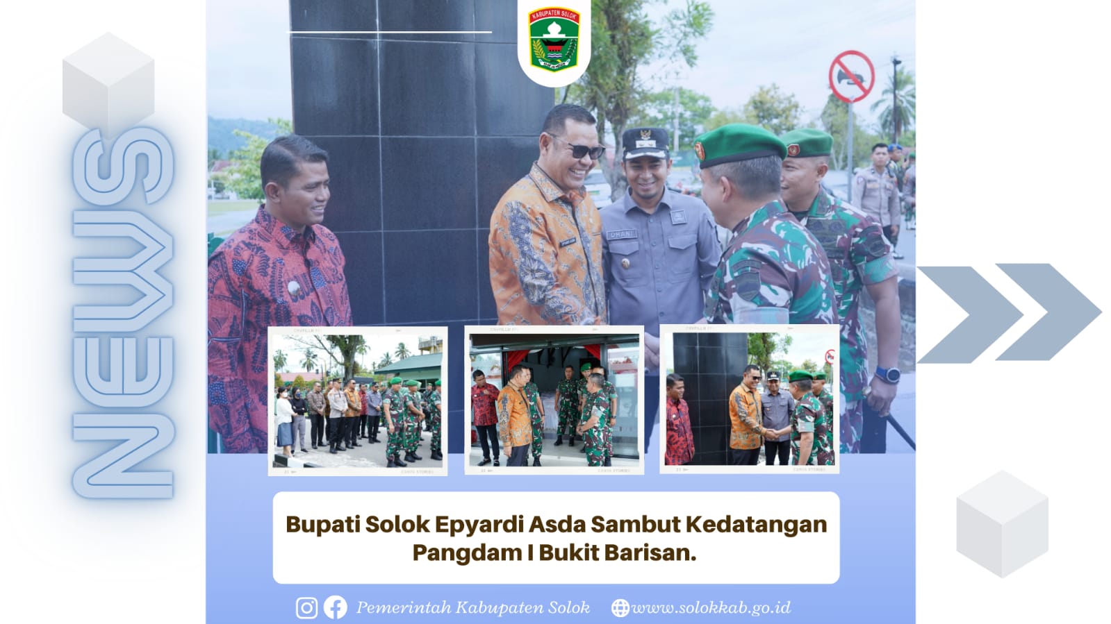 Bupati Solok Epyardi Asda Sambut Kedatangan Pangdam I Bukit Barisan. 