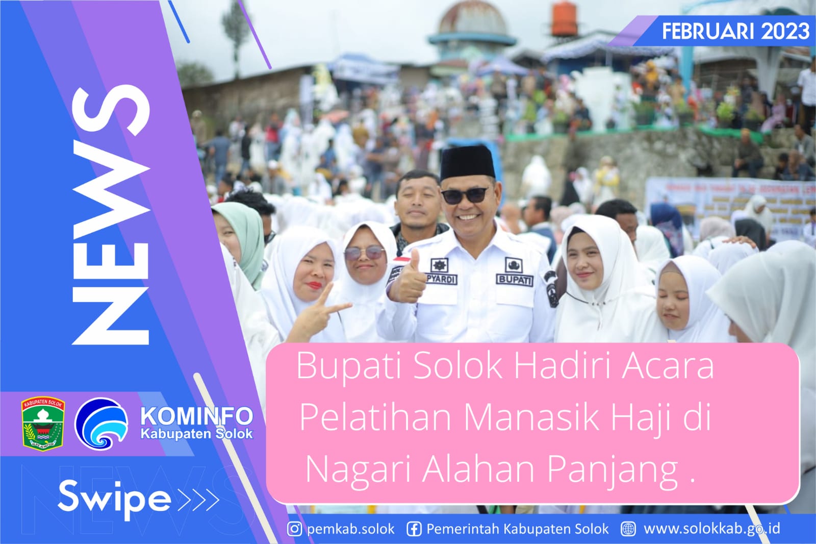 Bupati Solok Hadri  Acara Pelatihan Manasik Haji di Nagari Alahan Panjang   