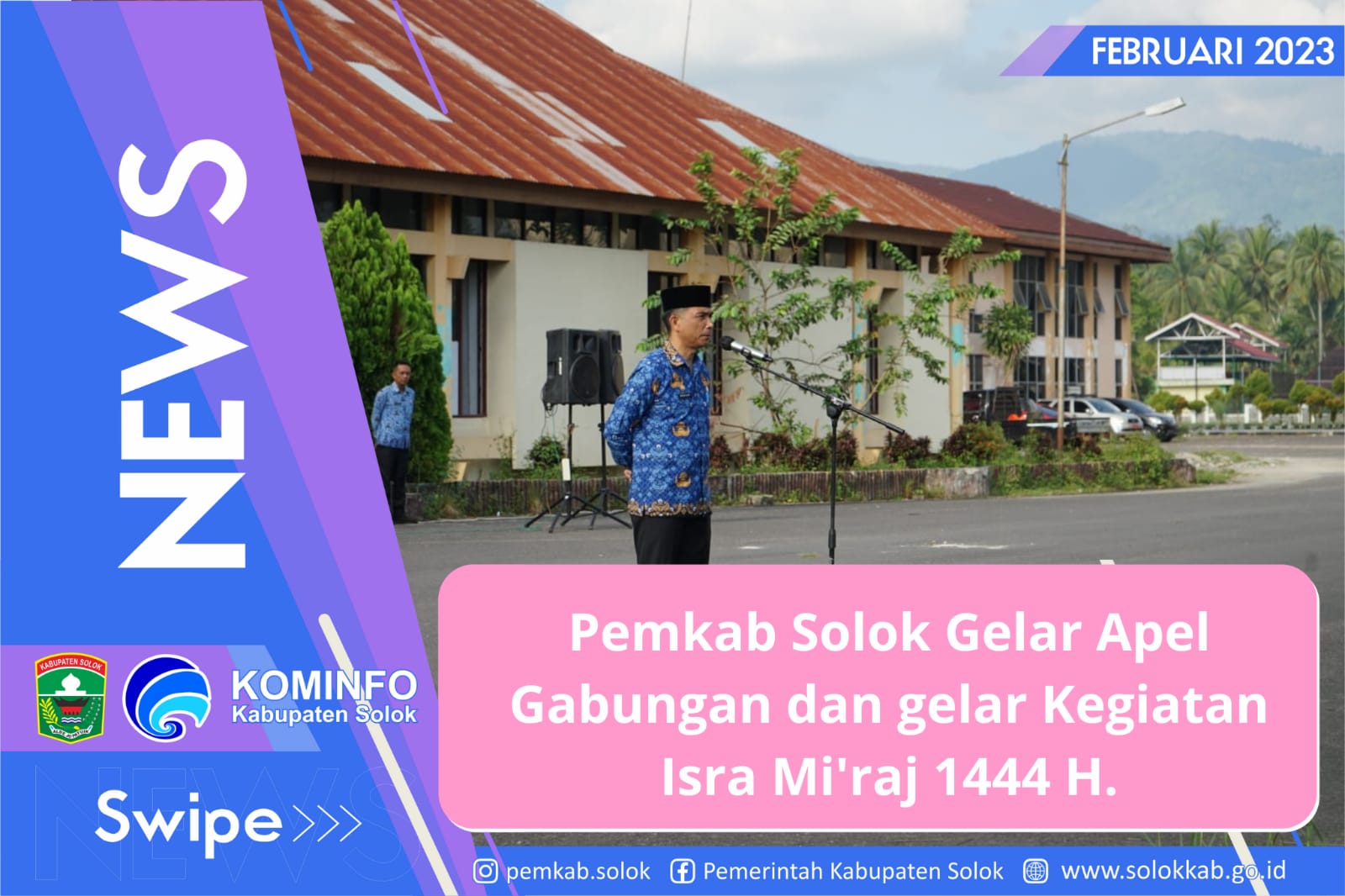 Pemkab Solok Gelar Apel Gabungan Dan Gelar Kegiatan Isra\' Mi\'raj 1444 H.