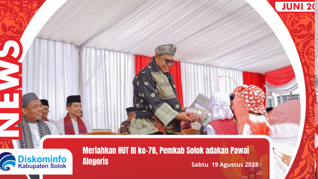 Meriahkan HUT RI ke-78, Pemkab Solok adakan Pawai Alegoris
