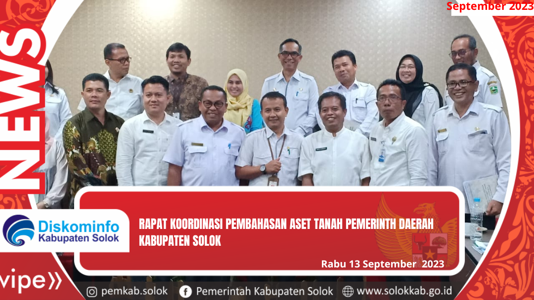 Rapat Koordinasi Pembahasan Aset Tanah Pemerinth Daerah Kabupaten Solok