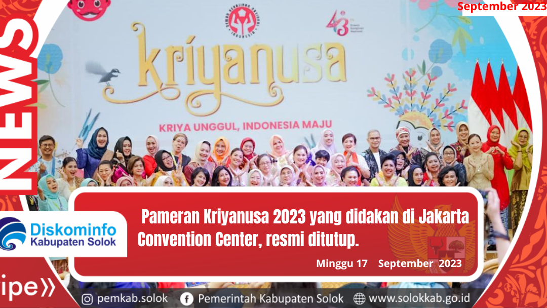  Pameran Kriyanusa 2023 yang didakan di Jakarta Convention Center, resmi ditutup 
