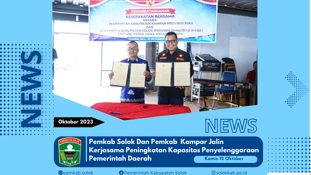 Pemkab Solok Dan Pemkab  Kampar Jalin Kerjasama Peningkatan Kapasitas Penyelenggaraan Pemerintah Daerah