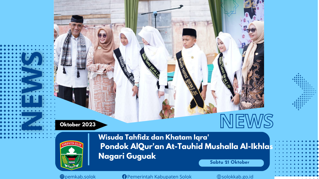 Wisuda Tahfidz dan Khatam Iqra\'  Pondok AlQur\'an At-Tauhid Mushalla Al-Ikhlas Nagari Guguak