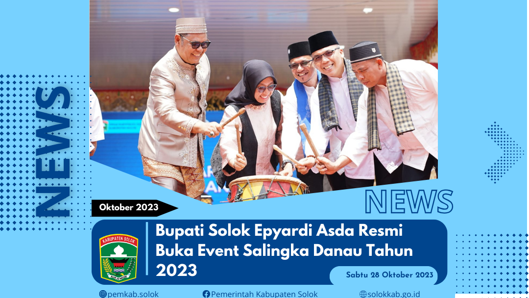 Bupati Solok Epyardi Asda Resmi Buka Event Salingka Danau Tahun 2023.