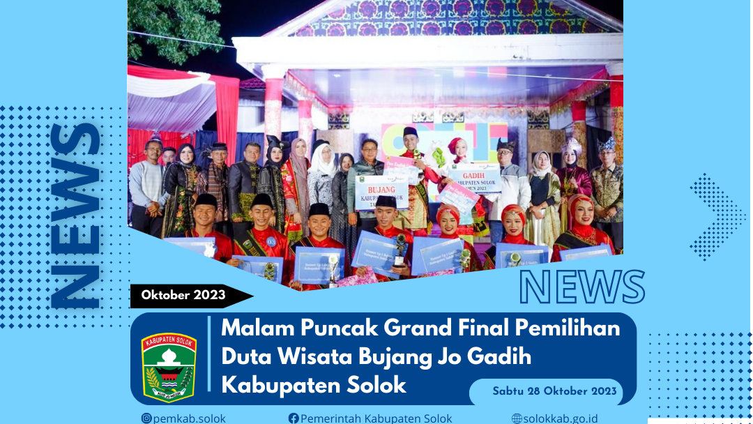 Malam Puncak Grand Final Pemilihan Duta Wisata Bujang Jo Gadih Kabupaten Solok