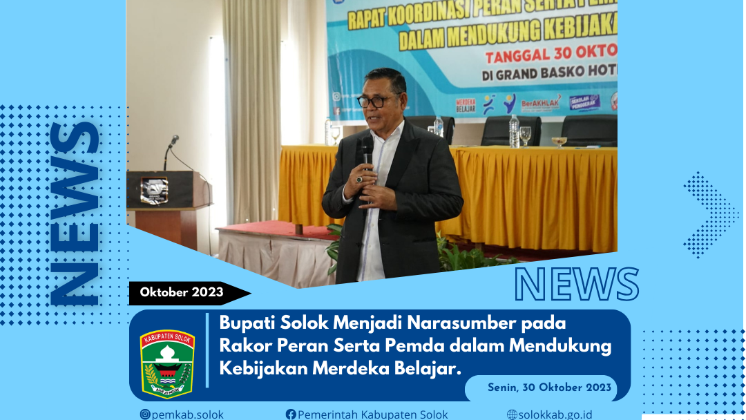 Bupati Solok Menjadi Narasumber pada Rakor Peran Serta Pemda dalam Mendukung Kebijakan Merdeka Belajar