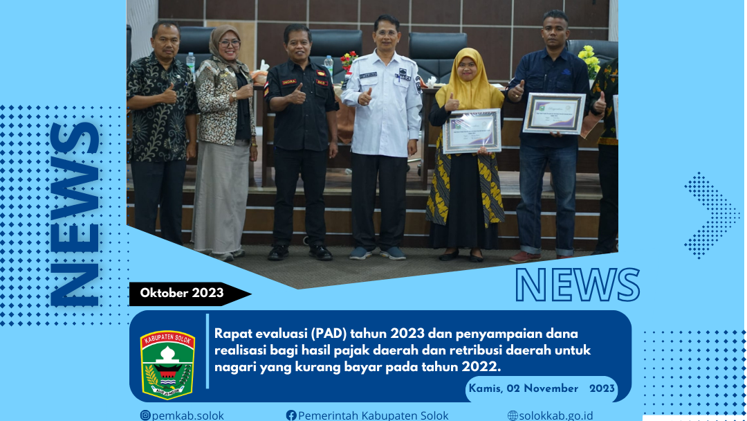 Pemkab Solok Gelar rapat evaluasi (PAD) tahun 2023 dan penyampaian dana realisasi bagi hasil pajak daerah dan retribusi daerah untuk nagari yang kurang bayar pada tahun 2022. 