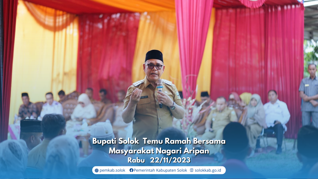 Bupati Solok  Temu Ramah Bersama Masyarakat Nagari Aripan