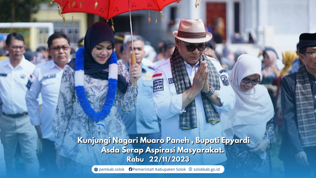 Kunjungi Nagari Muaro Paneh , Bupati Epyardi Asda Serap Aspirasi Masyarakat. 