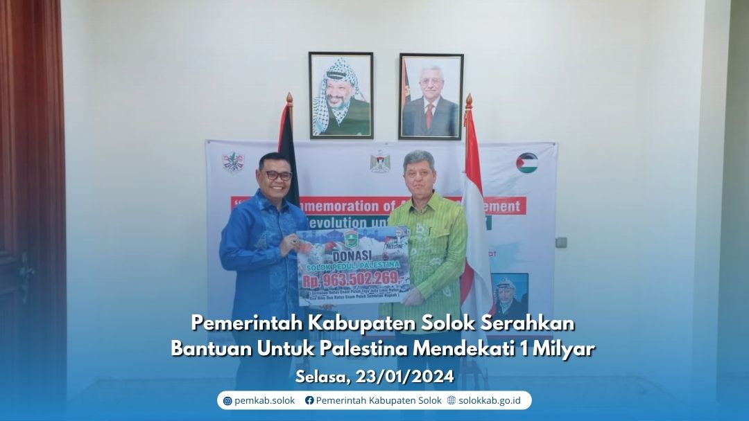 Pemerintah Kabupaten Solok Serahkan Bantuan Untuk Palestina Mendekati 1 Milyar