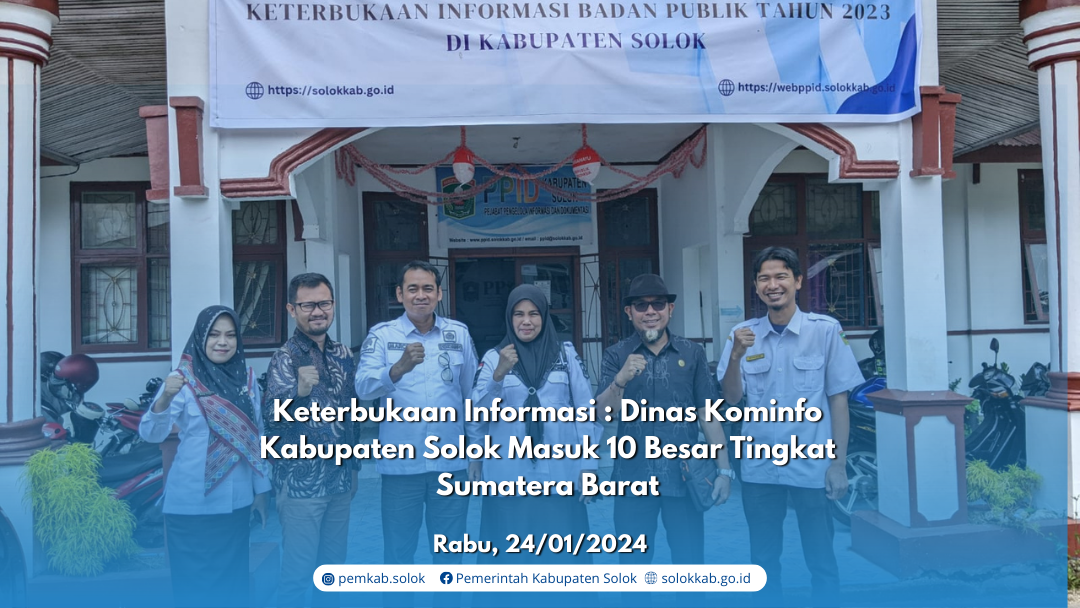 Keterbukaan Informasi : Dinas Kominfo Kabupaten Solok Masuk 10 Besar Tingkat Sumatera Barat 