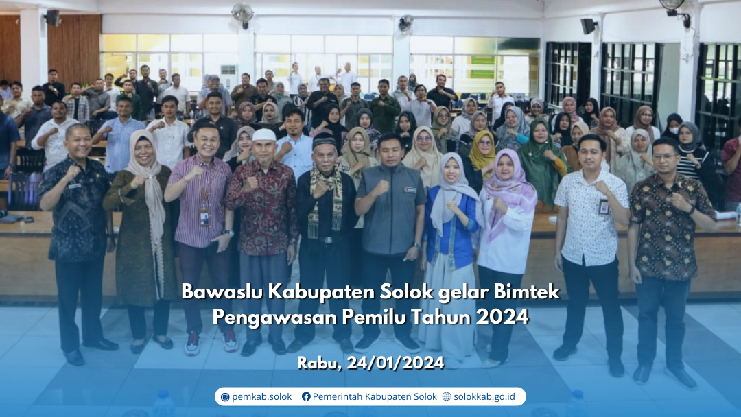 Bawaslu Kabupaten Solok gelar Bimtek Pengawasan Pemilu Tahun 2024