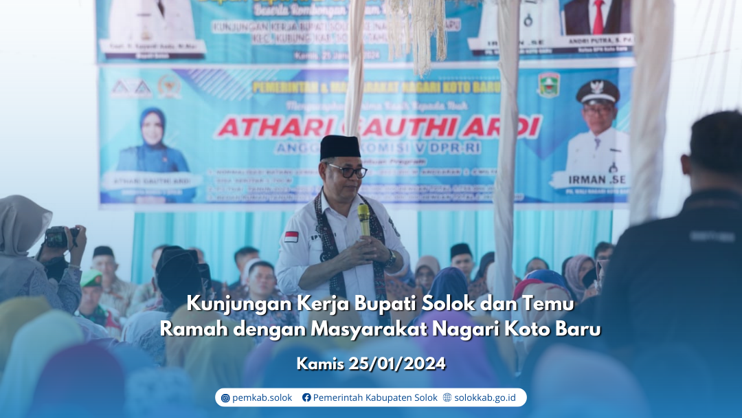 Kunjungan Kerja Bupati Solok dan Temu Ramah dengan Masyarakat Nagari Koto Baru: Pembangunan dan Aspirasi Masyarakat.