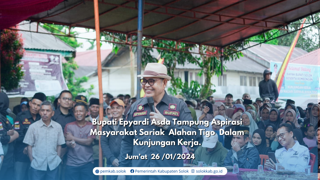 Bupati Epyardi Asda Tampung Aspirasi Masyarakat Masyarakat Sariak Alahan Tigo Dalam Kunjungan Kerja. 