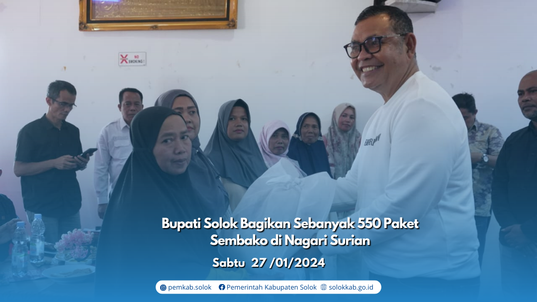 Bupati Solok Bagikan Sebanyak 550 Paket Sembako di Nagari Surian