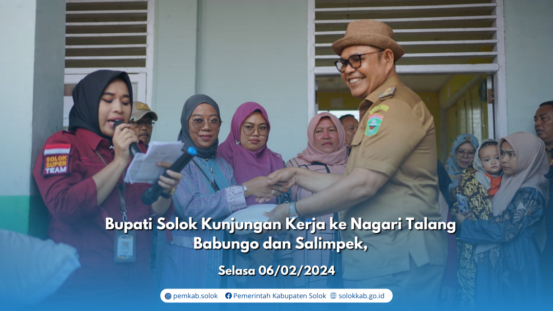 Kunjungan Kerja Bupati Solok di Dua Nagari Kabupaten Solok