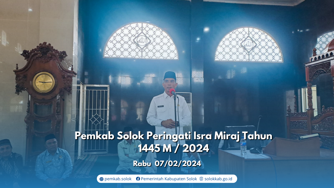 Pemkab Solok Peringati Isra Miraj Tahun 1445 M / 2024.
