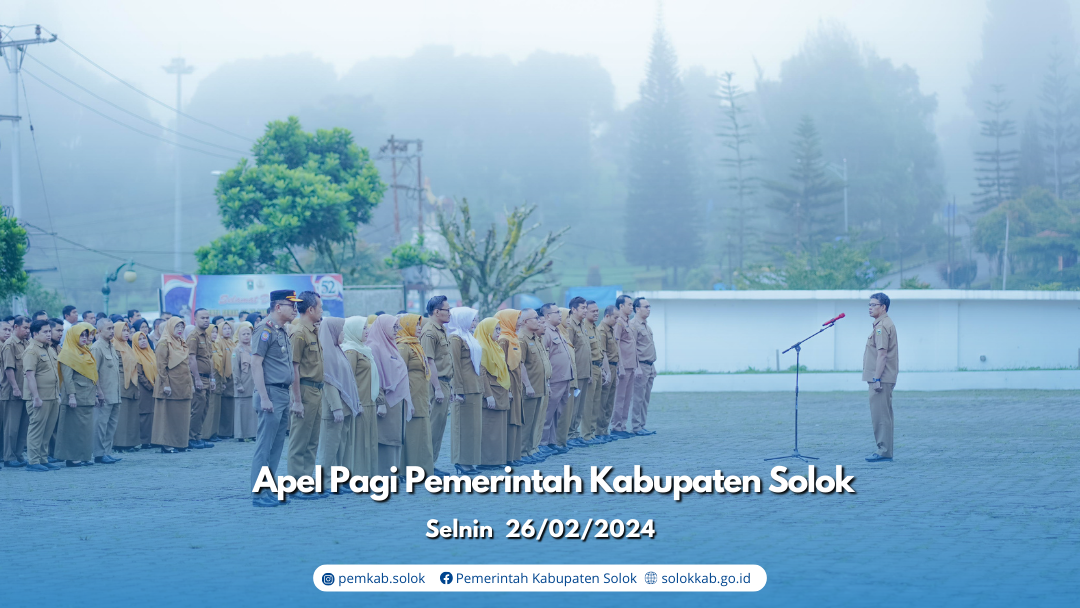Apel Pagi Pemerintah Kabupaten Solok: Mendorong Peningkatan Kinerja dan Pembangunan Nagari Mandiri