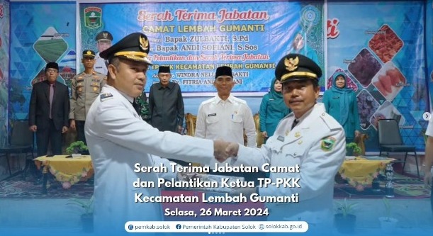 Sertijab Camat dan Pelantikan Ketua TP-PKK Kecamatan Lembah Gumanti