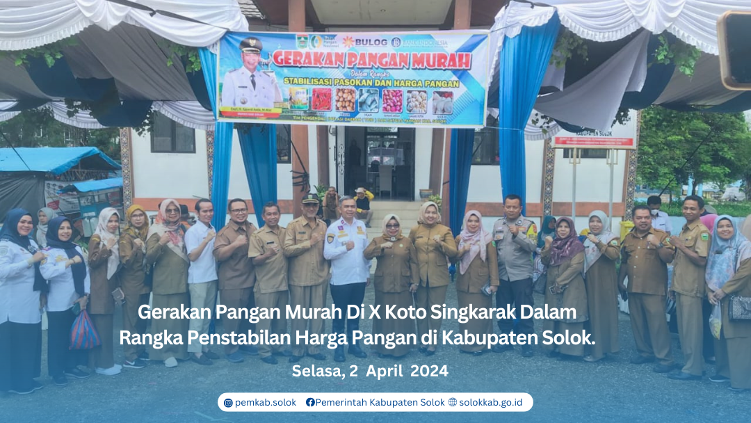 Gerakan Pangan Murah Di X Koto Singkarak Dalam Rangka Penstabilan Harga Pangan di Kabupaten Solok.