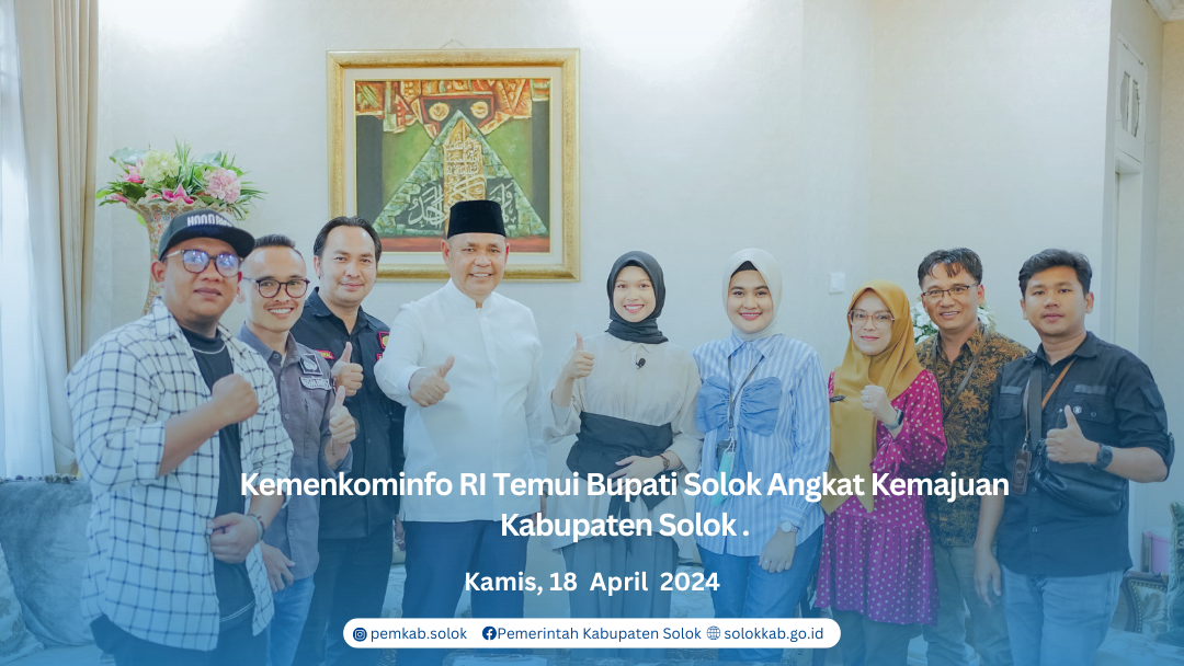 Kemenkominfo RI Temui Bupati Solok Angkat Kemajuan Kabupaten Solok