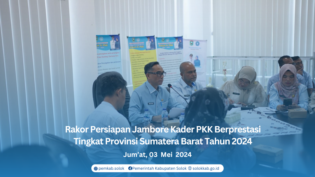 Rakor Persiapan Jambore Kader PKK Berprestasi Tingkat Provinsi Sumatera Barat Tahun 2024: Sinergi Menuju Kesuksesan