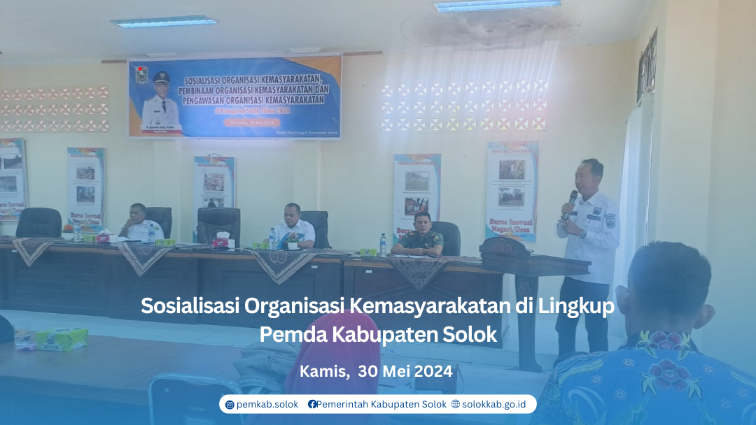 Sosialisasi Organisasi Kemasyarakatan di Lingkup Pemda Kabupaten Solok