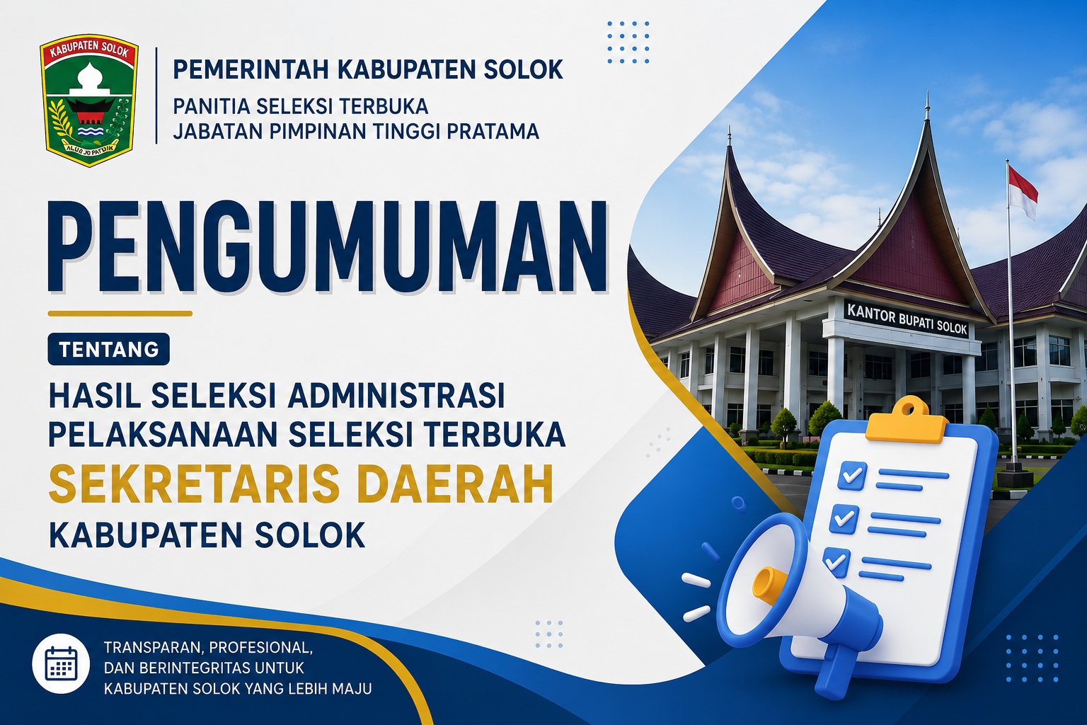 Pengumuman Hasil Seleksi Administrasi Pelaksanaan Seleksi Terbuka Sekretaris Daerah Kabupaten Solok